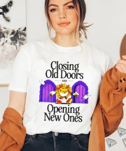 Top Nelson closing old doors and opening new ones shirt