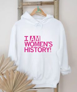 Top i am women’s history T shirt