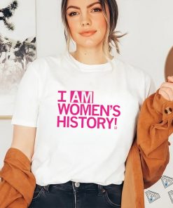 Top i am women’s history T shirt