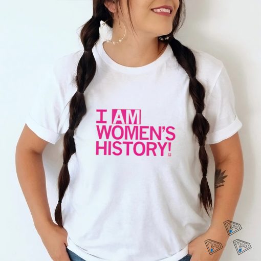 Top i am women’s history T shirt