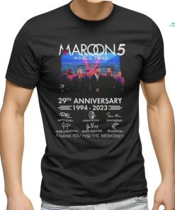 Top maroon 5 29th Anniversary 1994 2023 Thank You For The Memories Signatures Shirt