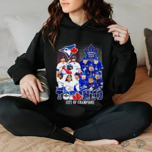 Toronto city of champions toronto maple leafs and Toronto Blue Jays team player shirt