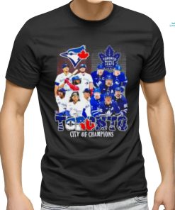 Toronto city of champions toronto maple leafs and Toronto Blue Jays team player shirt