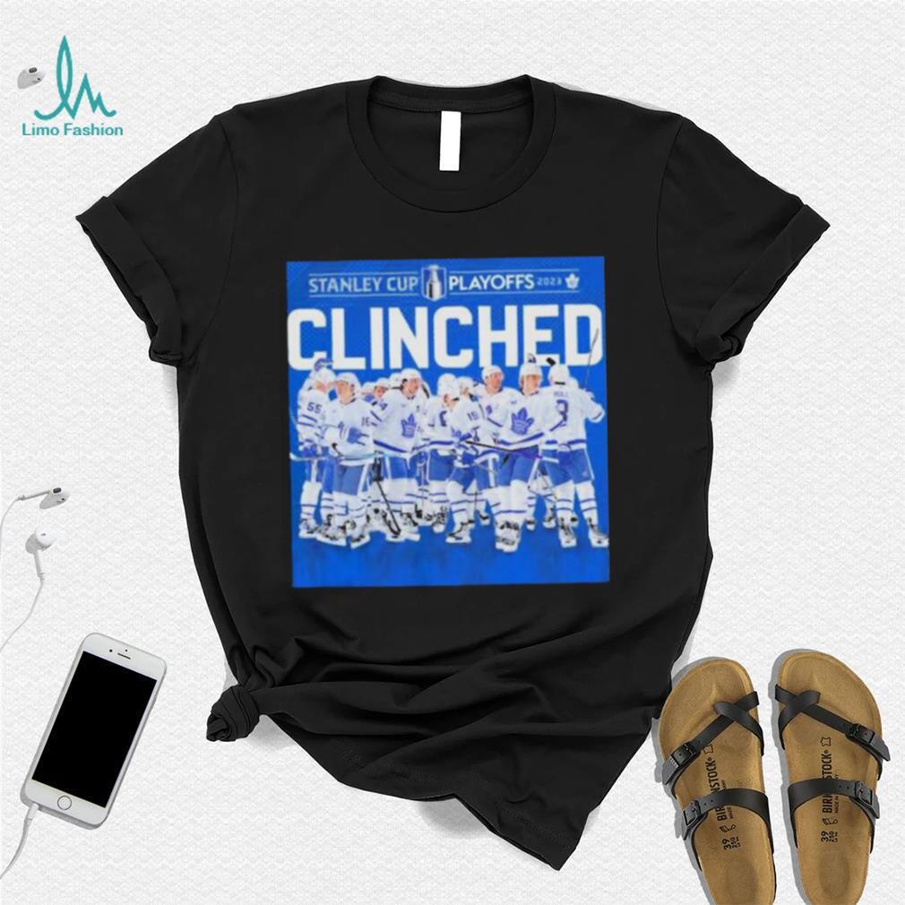 Toronto maple leafs 2023 stanley cup playoffs clinched shirt Toronto maple leafs 2023 stanley cup playoffs clinched shirt