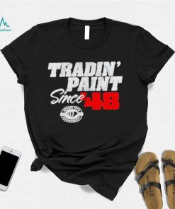 Tradin’ Paint Since 48 Tri Blend Shirt