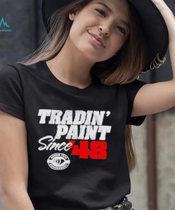 Tradin’ Paint Since 48 Tri Blend Shirt