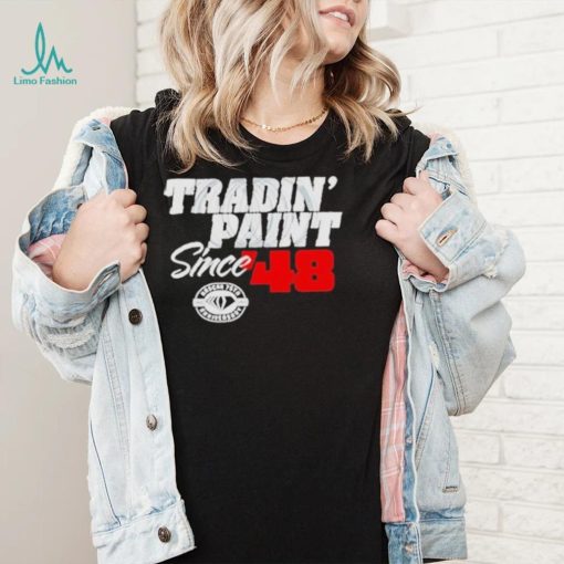 Tradin’ paint since ’48 triblend shirt