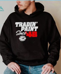 Tradin’ paint since ’48 triblend shirt