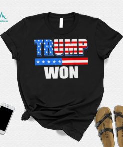 Trump Won American Flag Tee Shirt