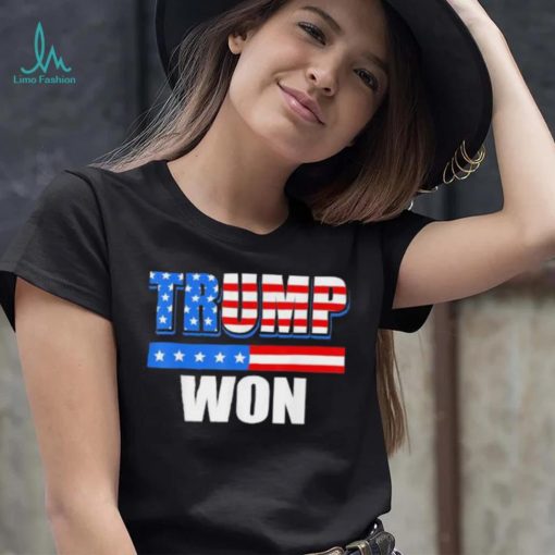 Trump Won American Flag Tee Shirt