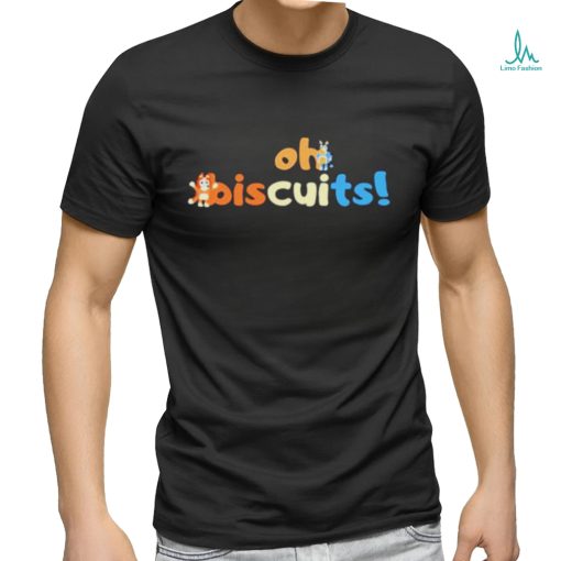 Typographic Design Oh Biscuits Bluey Shirt