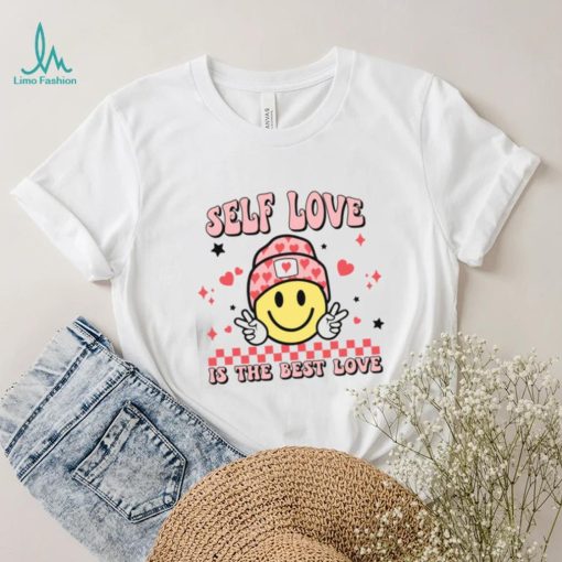 Valentines Day T shirt, Self Love Is The Best Love Funny Valentines Day T shirt