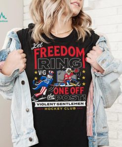 Violent Gentlemen Let Freedom Ring Shirt