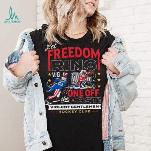 Violent Gentlemen Let Freedom Ring Shirt