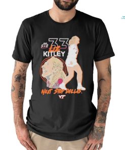 Virginia Tech Hokies Elizabeth Kitley Next Stop Dallas Shirt, hoodie, sweater, long sleeve and tank top Virginia Tech Hokies Elizabeth Kitley Next Stop Dallas Shirt