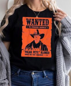 WANTED for murdering baseball polar PETE ALONSO shirt