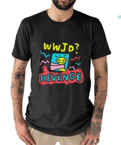 WWJD Revenge shirt