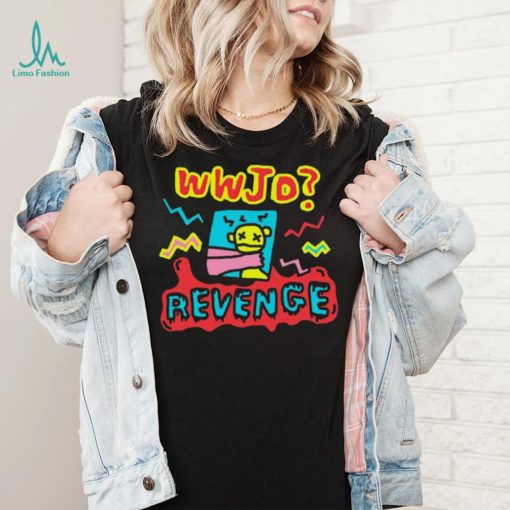 WWJD revenge art shirt