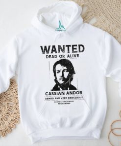 Wanted Dead Or Alive Cassian Andor Shirt