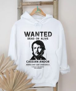 Wanted Dead Or Alive Cassian Andor Shirt