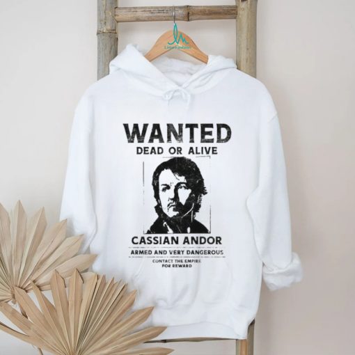 Wanted Dead Or Alive Cassian Andor Shirt