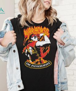 Warhorse The Flexchioder Shirt