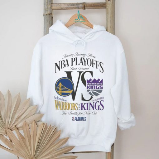 Warriors Vs Sacramento Kings 2023 Nba Playoffs The Battle For Nor Cal T shirt