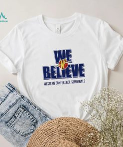 Warriors we believe Western Conference Semifinals 2023 shirt