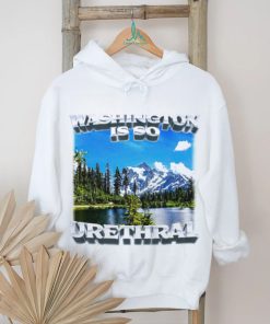 Washington is so urethral nice shirt, hoodie, sweater, long sleeve and tank top Washington is so urethral nice shirt