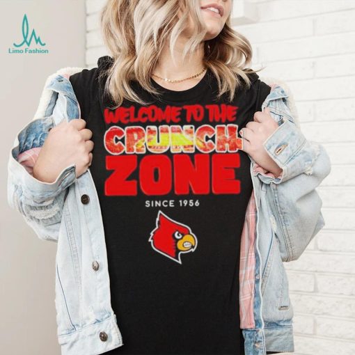 Welcome To The Crunch Zone Louisville Cardinals Since 1956 Shirt