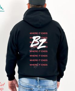 Where it ends b2 t shirt