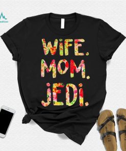 Wife mom Jedi shirt shirt