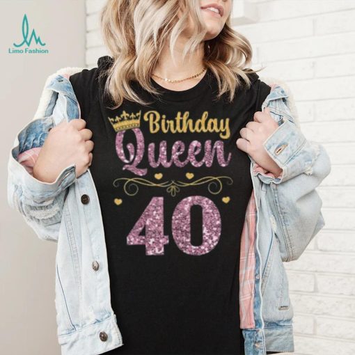 Womens 40th Queen Birthday 40 Years Forty T Shirt