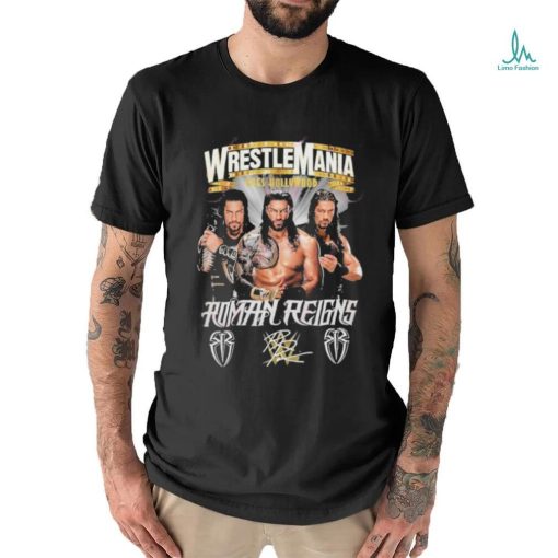 WrestleMania Goes Hollywood Roman Reigns Signature T Shirt