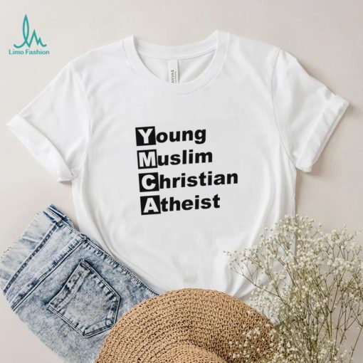 YMCA Young Muslim Christian Atheist 2023 shirt