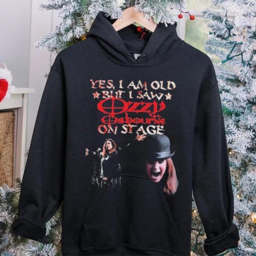 Yes I Am Old But I Saw Ozzy On Stage Shirt