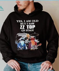 Yes I Am Old But I Saw ZZ Top On Stage Signatures T shirt