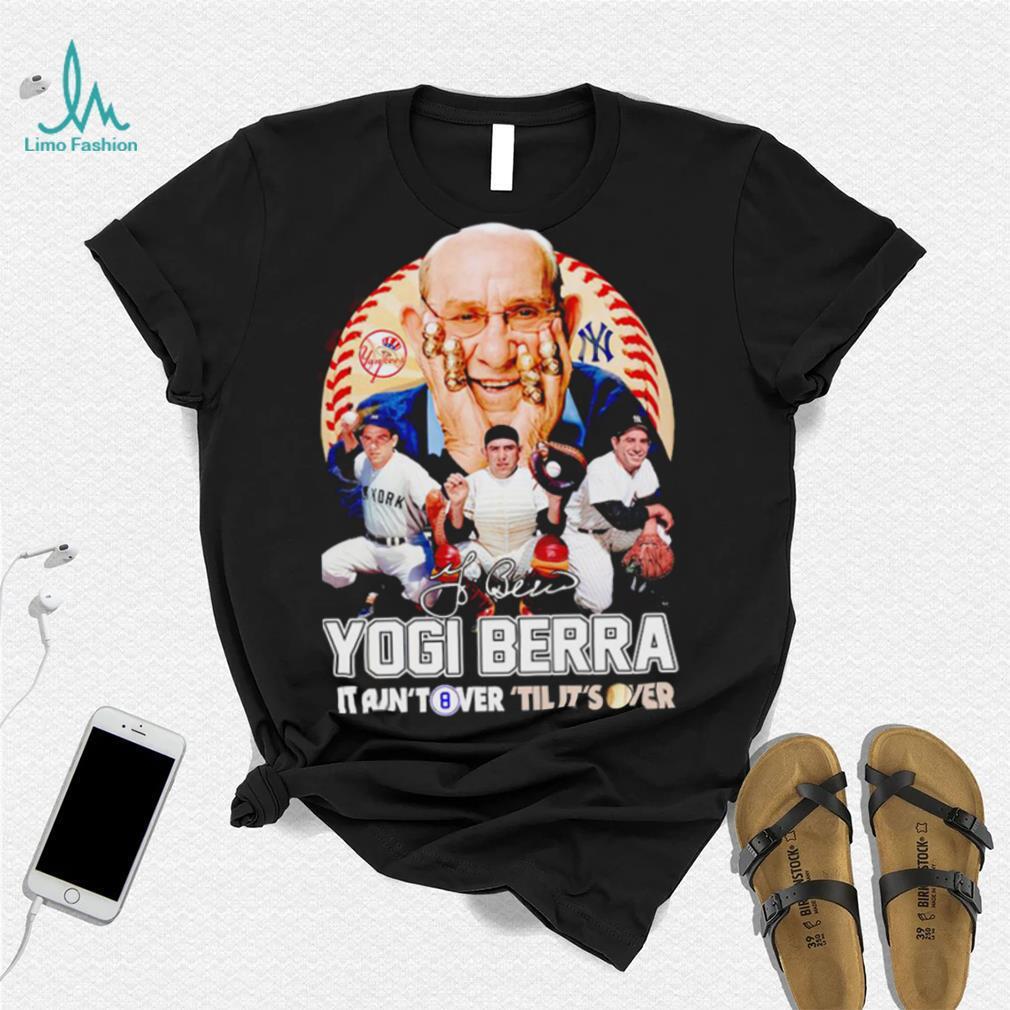 Yogi Berra New York Yankees 2023 it ain't over 'til it's over signature  shirt - Limotees