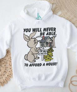 You will never ba able shirt