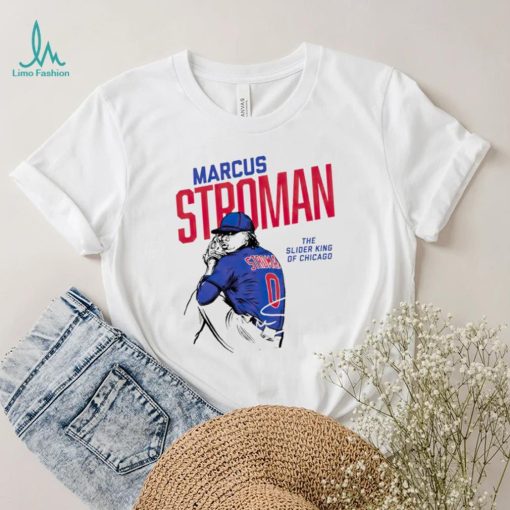 marcus stroman the slider king of chicago signature shirt shirt