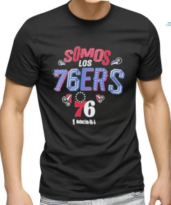 philadelphia 76ers somos los 76ers 2023 nba playoff shirt Shirt