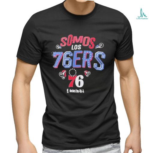 philadelphia 76ers somos los 76ers 2023 nba playoff shirt Shirt