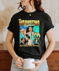 the disgusting brothers shes another tick on the chart shirt T Shirt