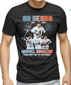 20 Years 2003 2023 Miguel Cabrera Miami Marlins And Detroit Tigers Thank You For The Memories Shirt