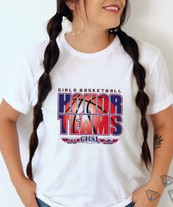 2023 CHSL Girls Basketball Honor Teams logo shirt