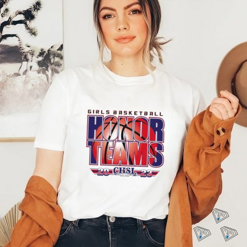 2023 CHSL Girls Basketball Honor Teams logo shirt