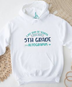 2023 Last Day Of School Autograph 5th Grade Graduation Party Shirt