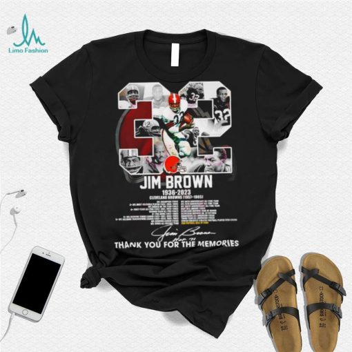 Jim Brown 1936 – 2023 Cleveland Browns 1957 – 1965 Thank You For The  Memories Signature shirt, hoodie, sweater, long sleeve and tank top