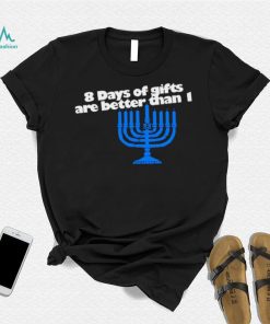 8 Days of gifts are better than 1 art shirt