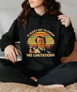 A Man’s Got To Know His Limitations Clint Eastwood T Shirt